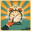 The Power of Now