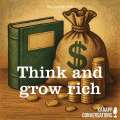 Think and grow rich