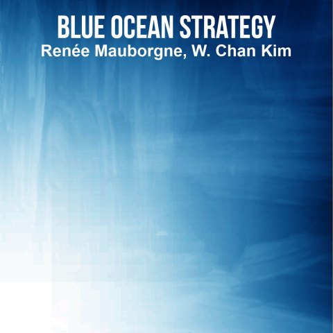 Blue Ocean Strategy