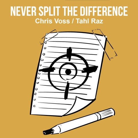 Never Split the Difference