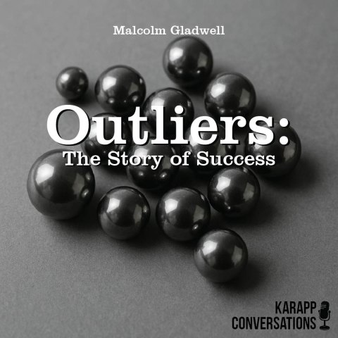 Outliers: The Story of Success