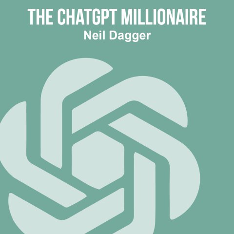 The ChatGPT Millionaire