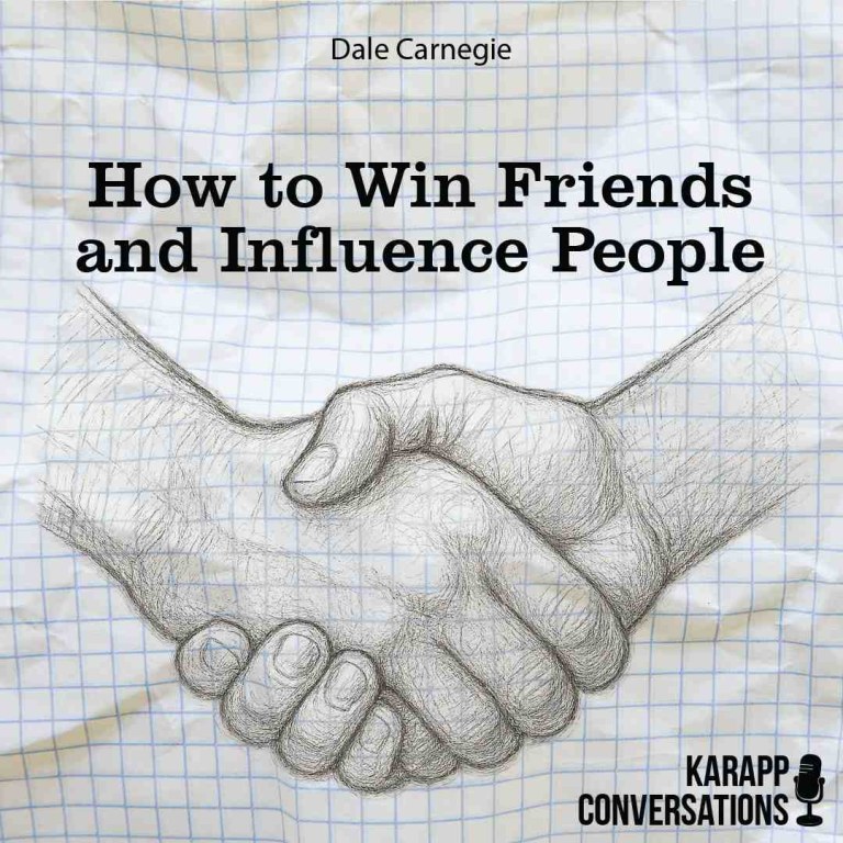 How to Win Friends and Influence People
